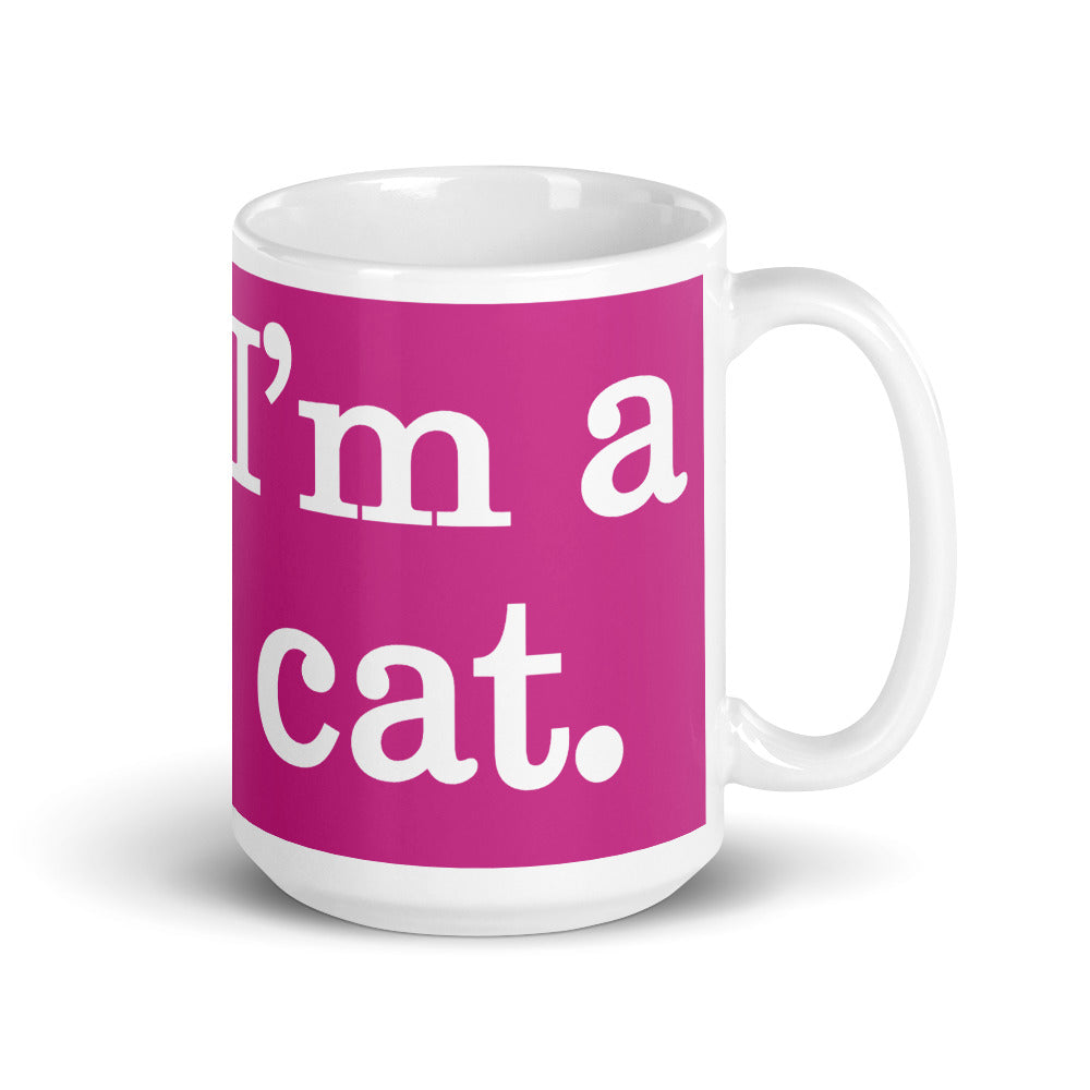 I'm a cat - Tasse - Katzenlover