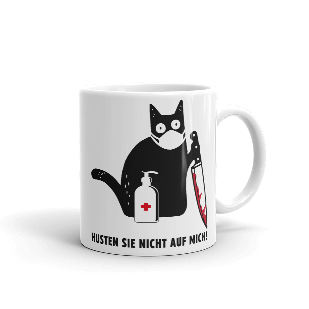 Husten Sie nicht auf mich! - Tasse - Katzenlover