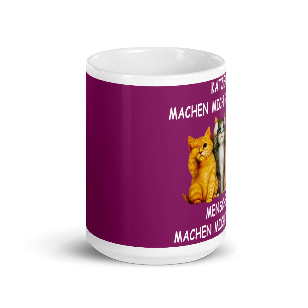 Katzen machen mich Glücklich - Tasse - Katzenlover
