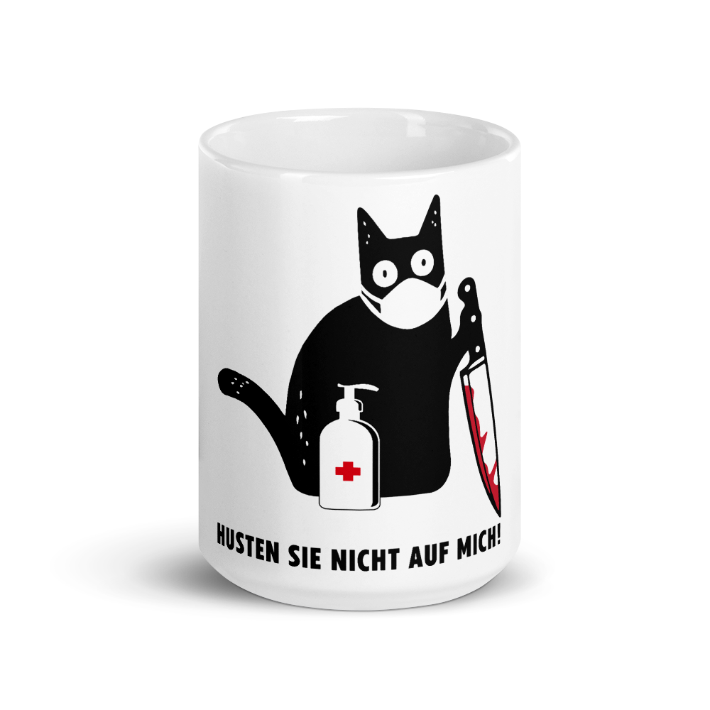 Husten Sie nicht auf mich! - Tasse - Katzenlover