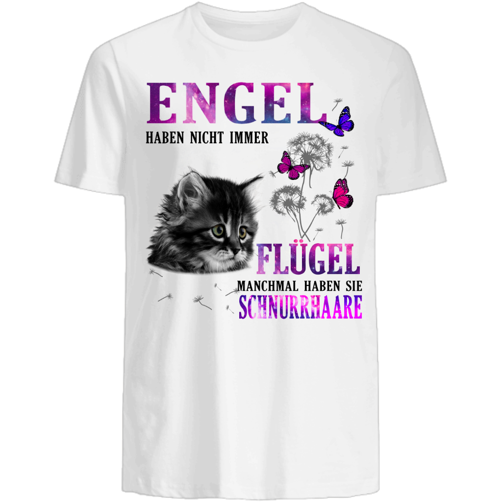 Engel haben Schnurrhaare - Shirt - Katzenlover
