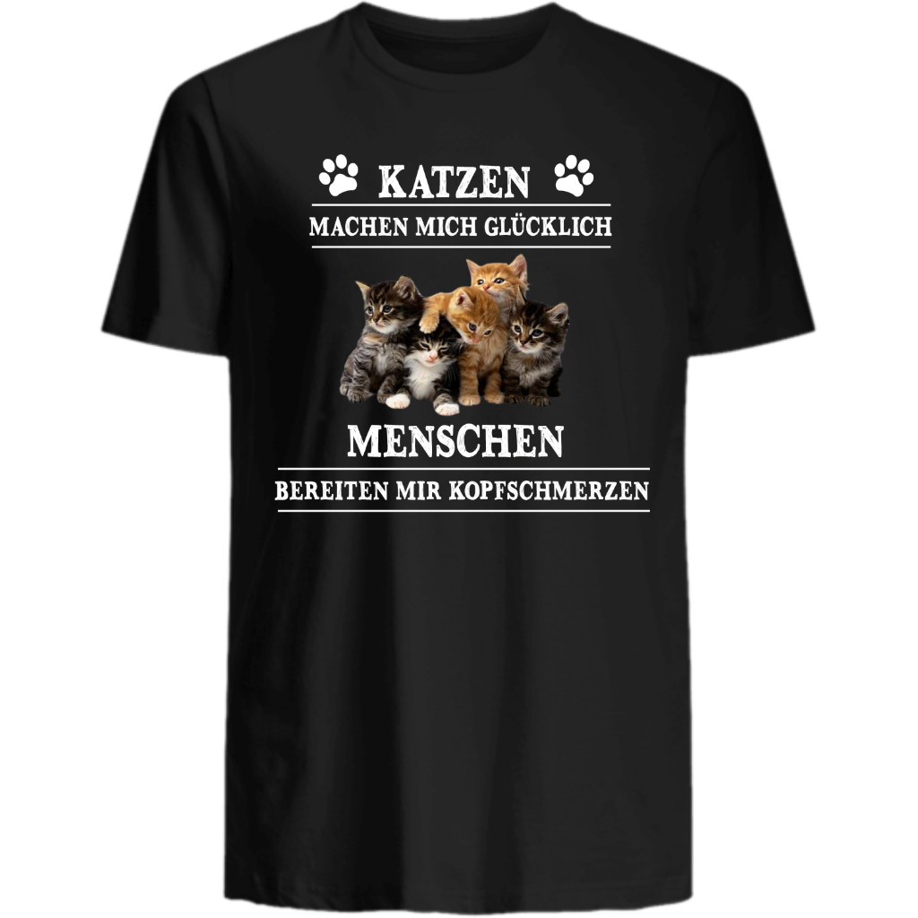 Katzen machen mich glücklich - Shirt - Katzenlover