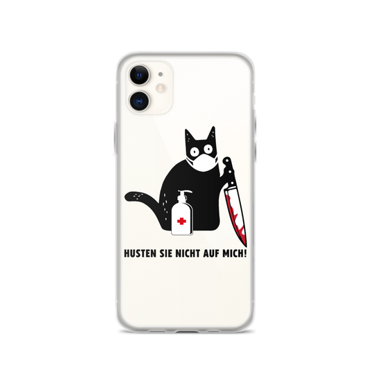Husten Sie nicht auf mich! - iPhone Hülle - Katzenlover